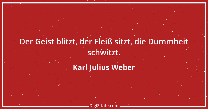 Zitat von Karl Julius Weber 111