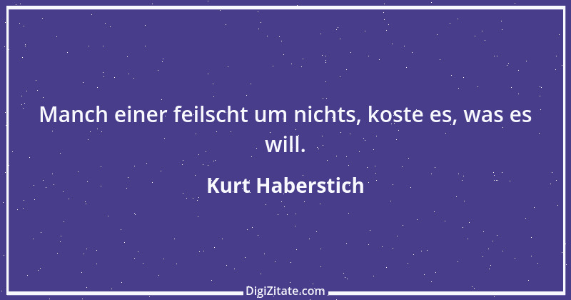 Zitat von Kurt Haberstich 346