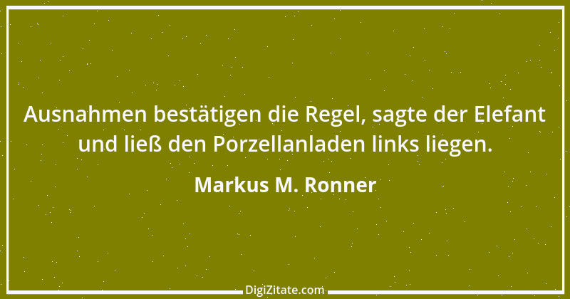 Zitat von Markus M. Ronner 59