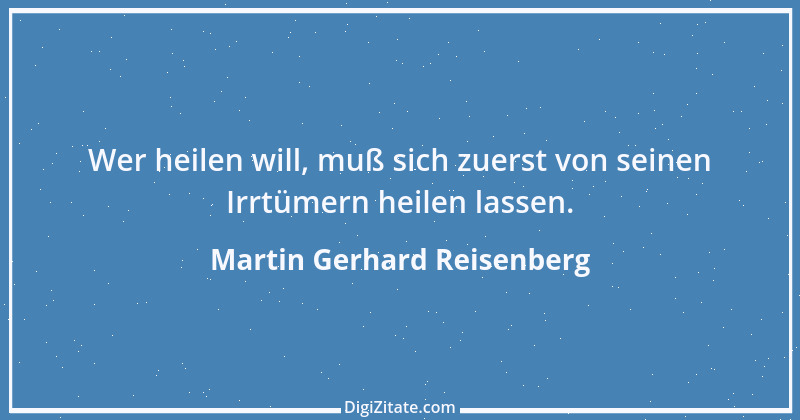 Zitat von Martin Gerhard Reisenberg 458