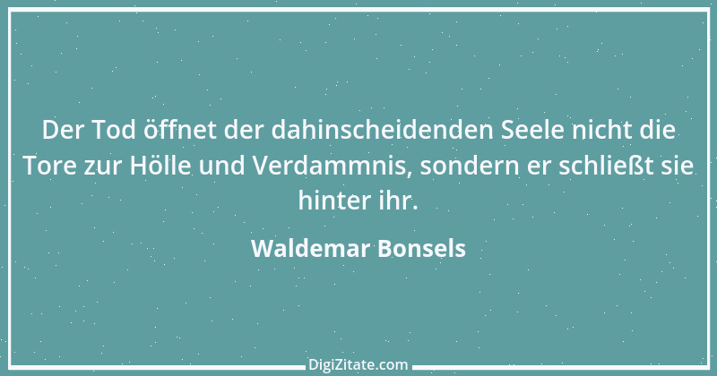 Zitat von Waldemar Bonsels 17