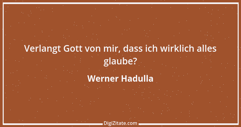 Zitat von Werner Hadulla 33