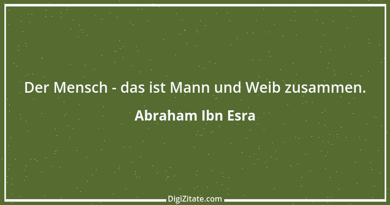 Zitat von Abraham Ibn Esra 1