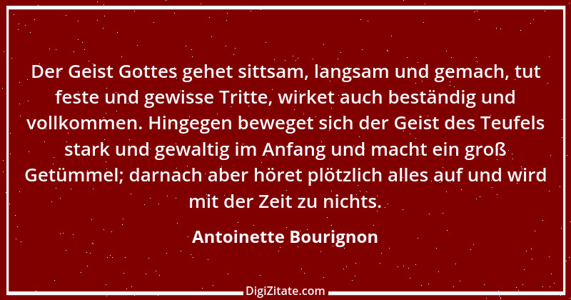 Zitat von Antoinette Bourignon 1