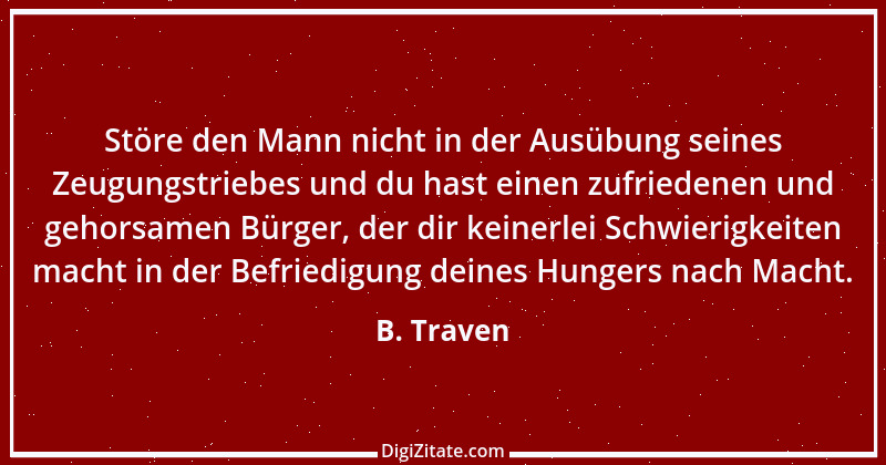 Zitat von B. Traven 241