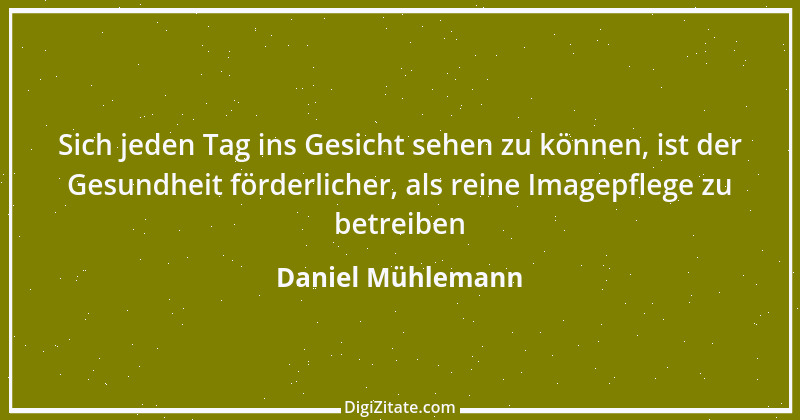 Zitat von Daniel Mühlemann 33