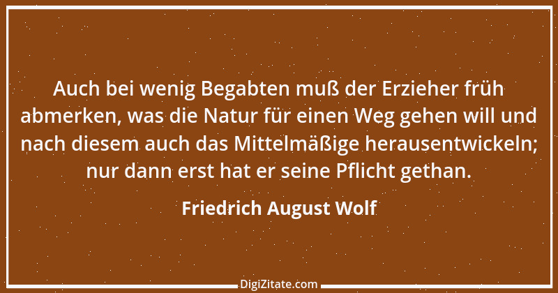 Zitat von Friedrich August Wolf 5