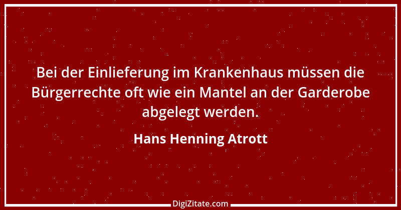 Zitat von Hans Henning Atrott 1