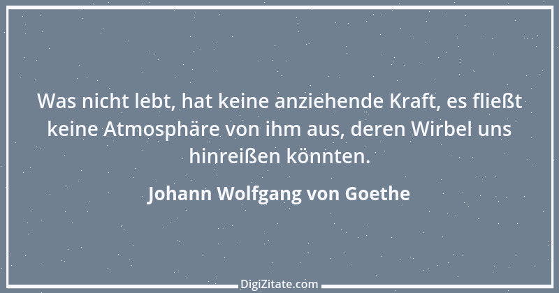 Zitat von Johann Wolfgang von Goethe 3144