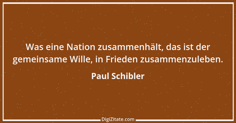 Zitat von Paul Schibler 138