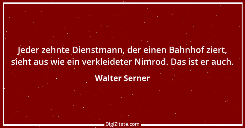 Zitat von Walter Serner 1