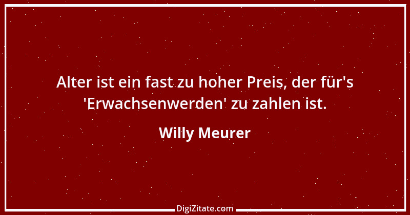 Zitat von Willy Meurer 1445