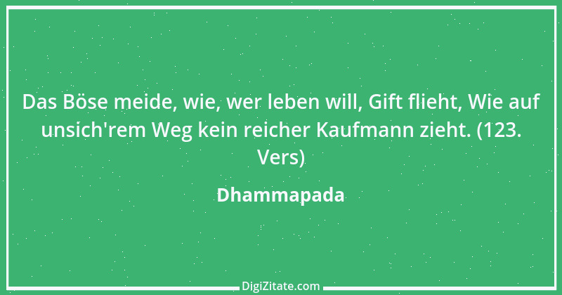 Zitat von Dhammapada 139