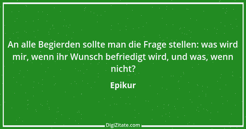 Zitat von Epikur 92