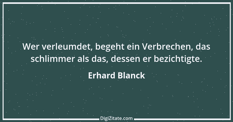 Zitat von Erhard Blanck 700