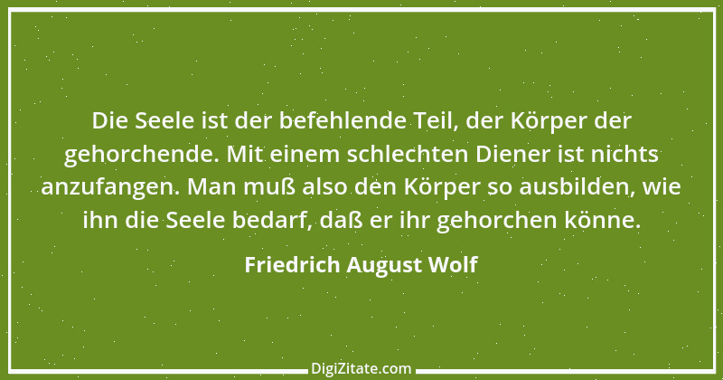 Zitat von Friedrich August Wolf 6