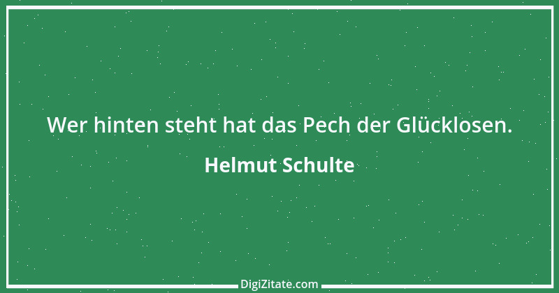 Zitat von Helmut Schulte 3