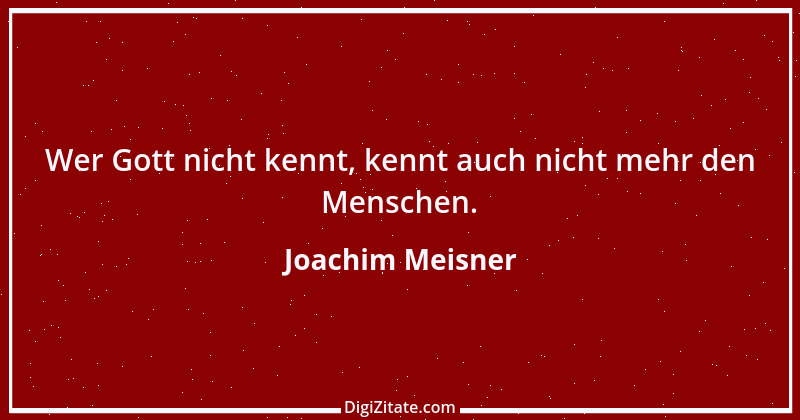 Zitat von Joachim Meisner 17