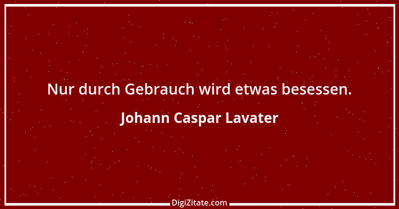 Zitat von Johann Caspar Lavater 115