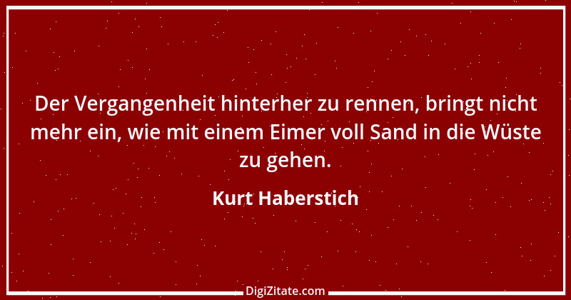 Zitat von Kurt Haberstich 348