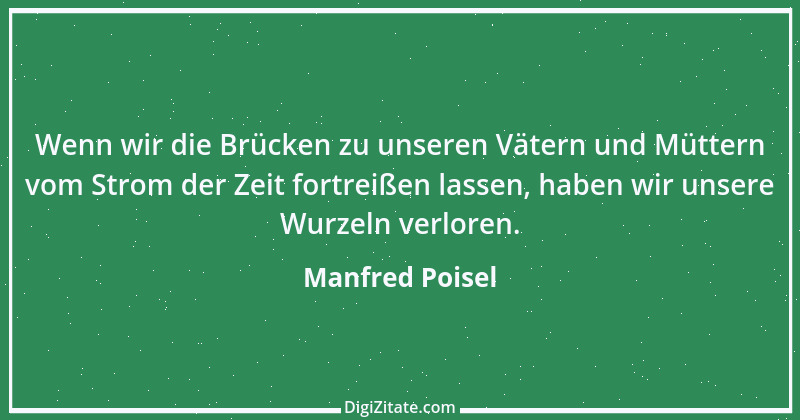 Zitat von Manfred Poisel 232