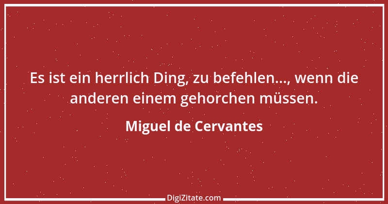 Zitat von Miguel de Cervantes 76