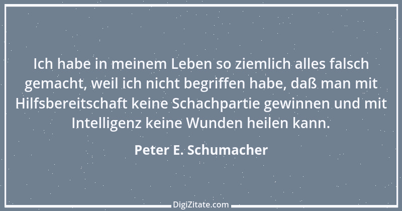 Zitat von Peter E. Schumacher 950