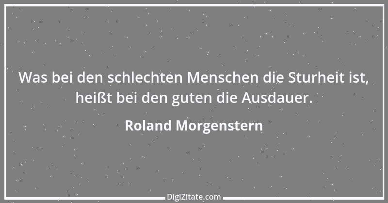 Zitat von Roland Morgenstern 27