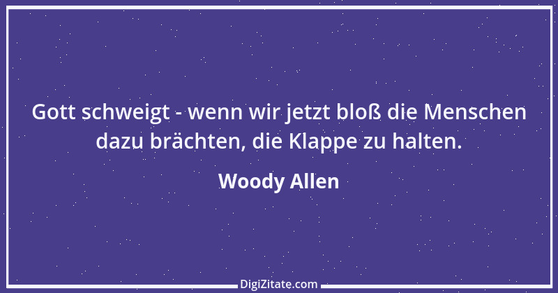 Zitat von Woody Allen 95