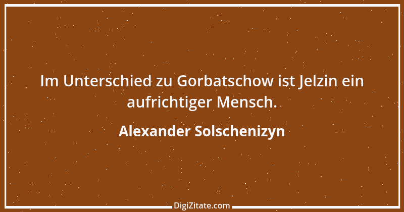 Zitat von Alexander Solschenizyn 33