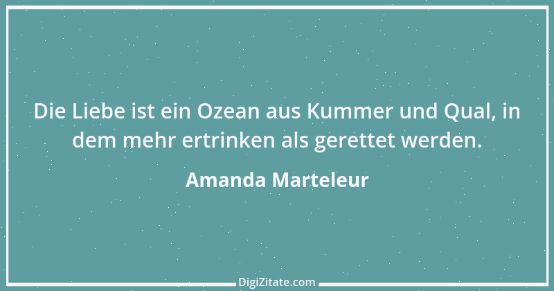 Zitat von Amanda Marteleur 6