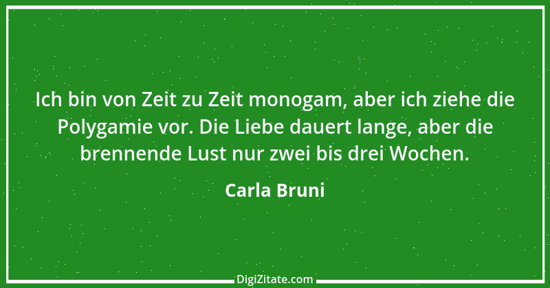 Zitat von Carla Bruni 1