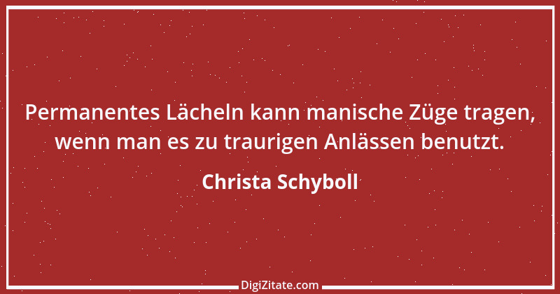 Zitat von Christa Schyboll 18