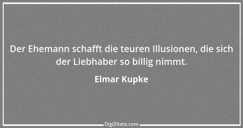 Zitat von Elmar Kupke 98