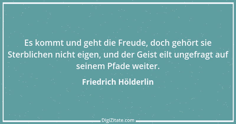 Zitat von Friedrich Hölderlin 278