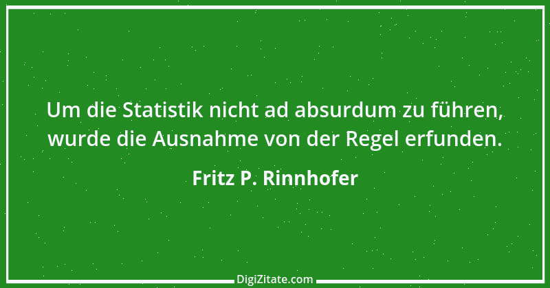 Zitat von Fritz P. Rinnhofer 15