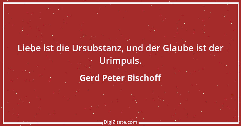 Zitat von Gerd Peter Bischoff 1