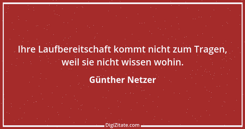 Zitat von Günther Netzer 6