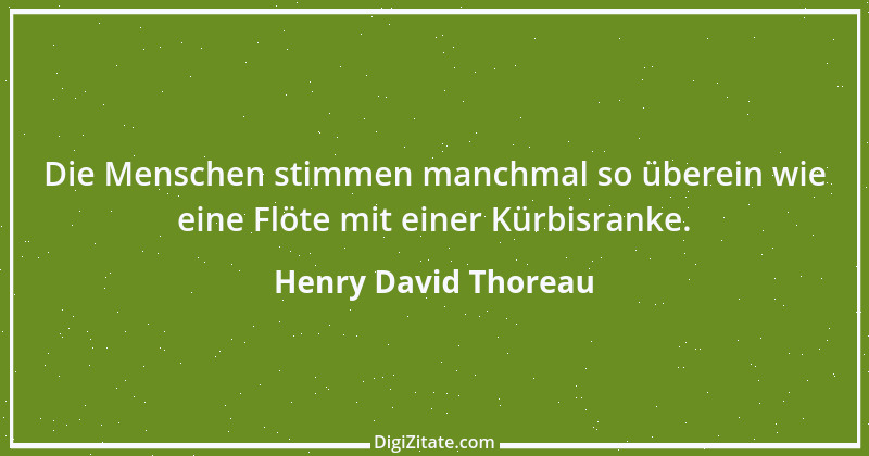 Zitat von Henry David Thoreau 11