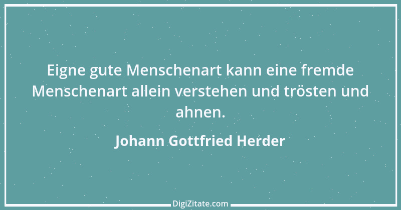 Zitat von Johann Gottfried Herder 82