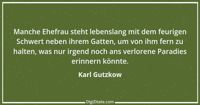 Zitat von Karl Gutzkow 349