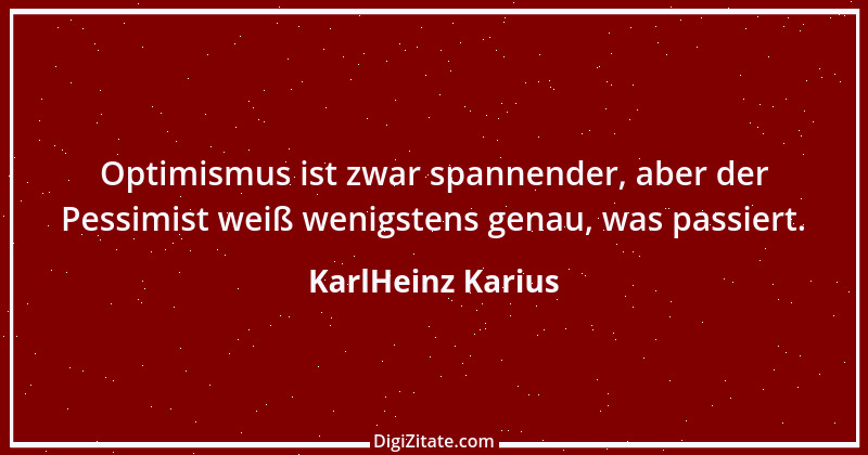 Zitat von KarlHeinz Karius 693