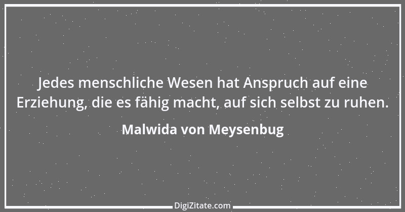 Zitat von Malwida von Meysenbug 11