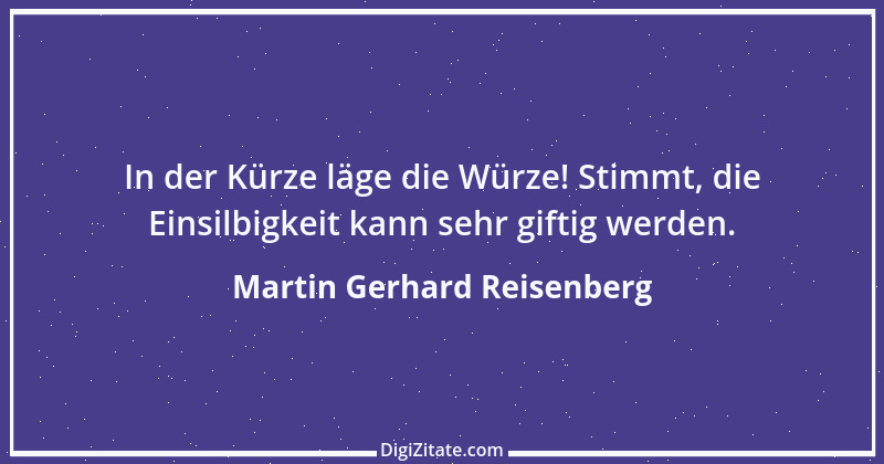 Zitat von Martin Gerhard Reisenberg 83