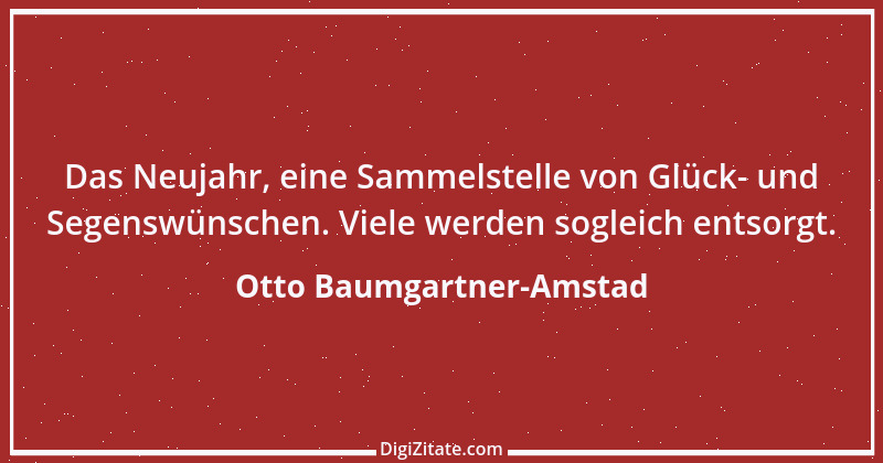 Zitat von Otto Baumgartner-Amstad 53