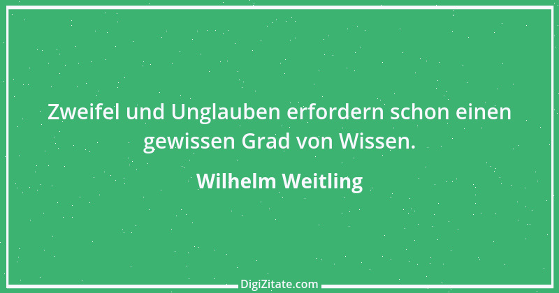 Zitat von Wilhelm Weitling 7