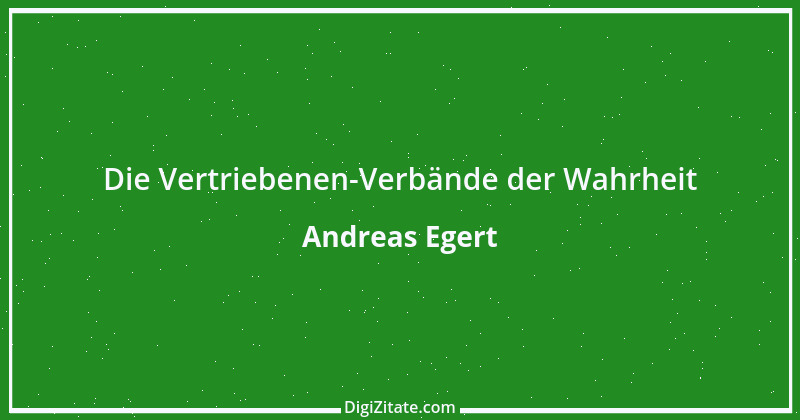 Zitat von Andreas Egert 47