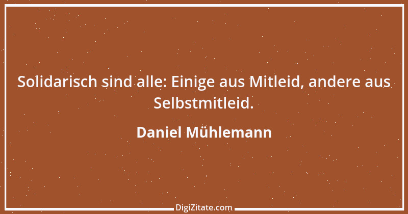 Zitat von Daniel Mühlemann 35