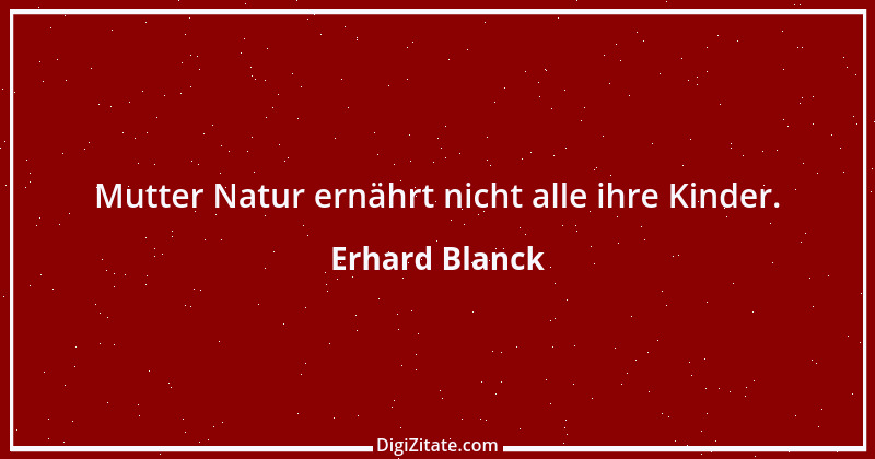 Zitat von Erhard Blanck 1701