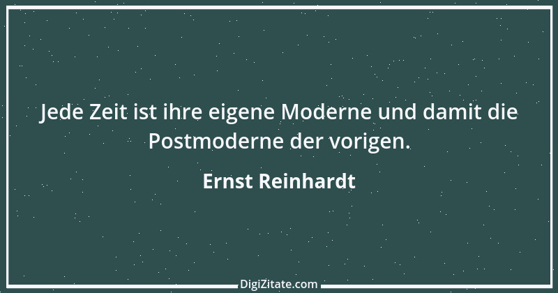 Zitat von Ernst Reinhardt 387